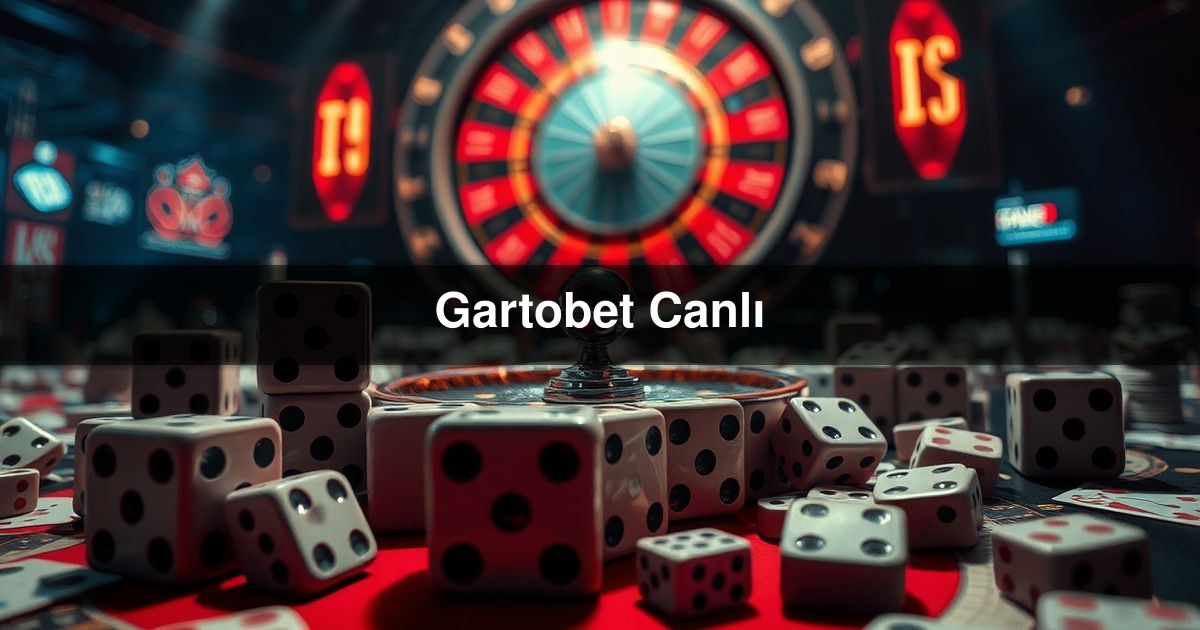 Gartobet Canlı
