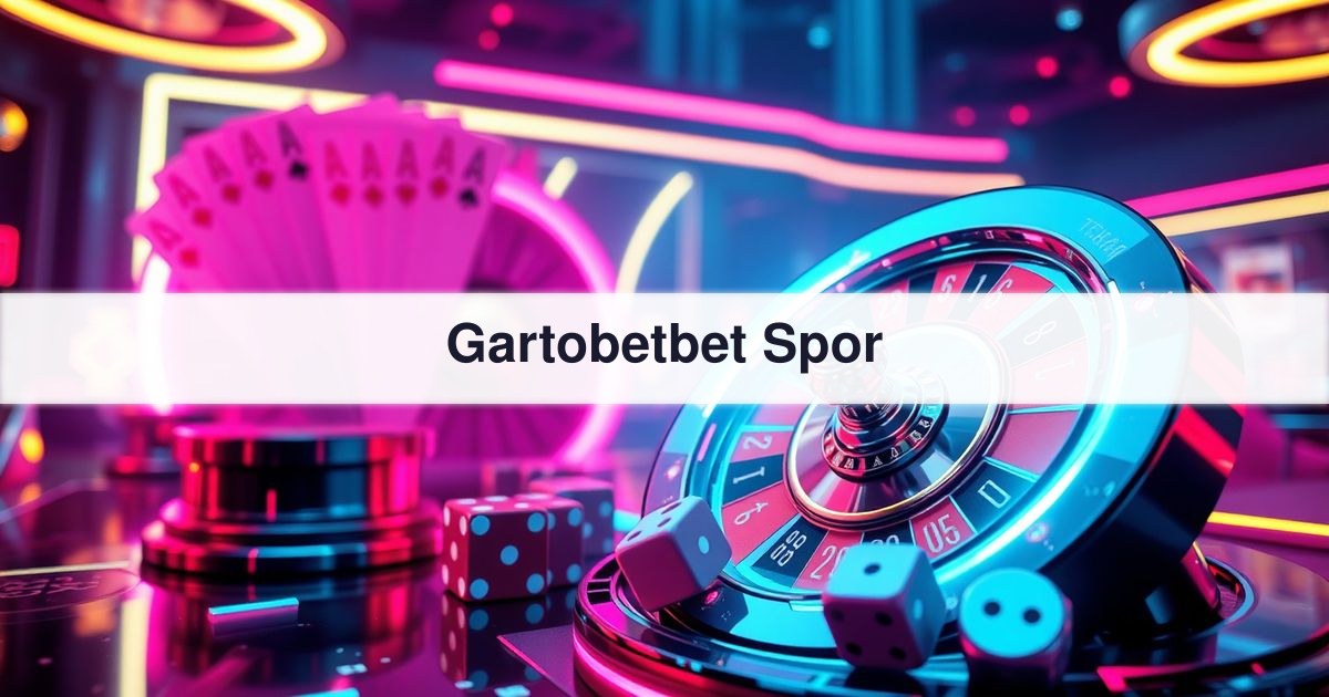 Gartobetbet Spor